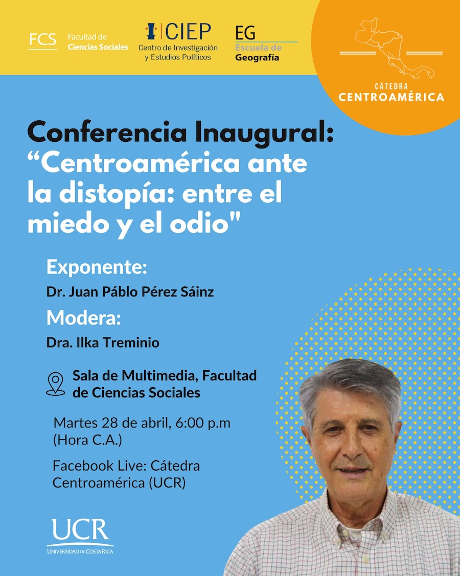Conferencia Centroamérica ante la distopía: entre el miedo y el odio