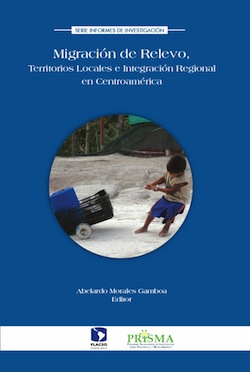 Migración de relevo, territorios locales e integración regional en Centroamérica