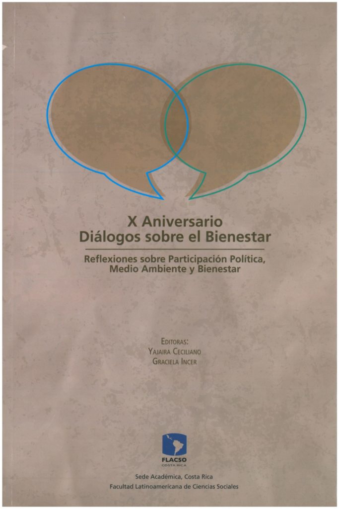 X Aniversario, Diálogos  sobre el Bienestar: Reflexiones  sobre participación Política ,Medio Ambiente y Bienestar